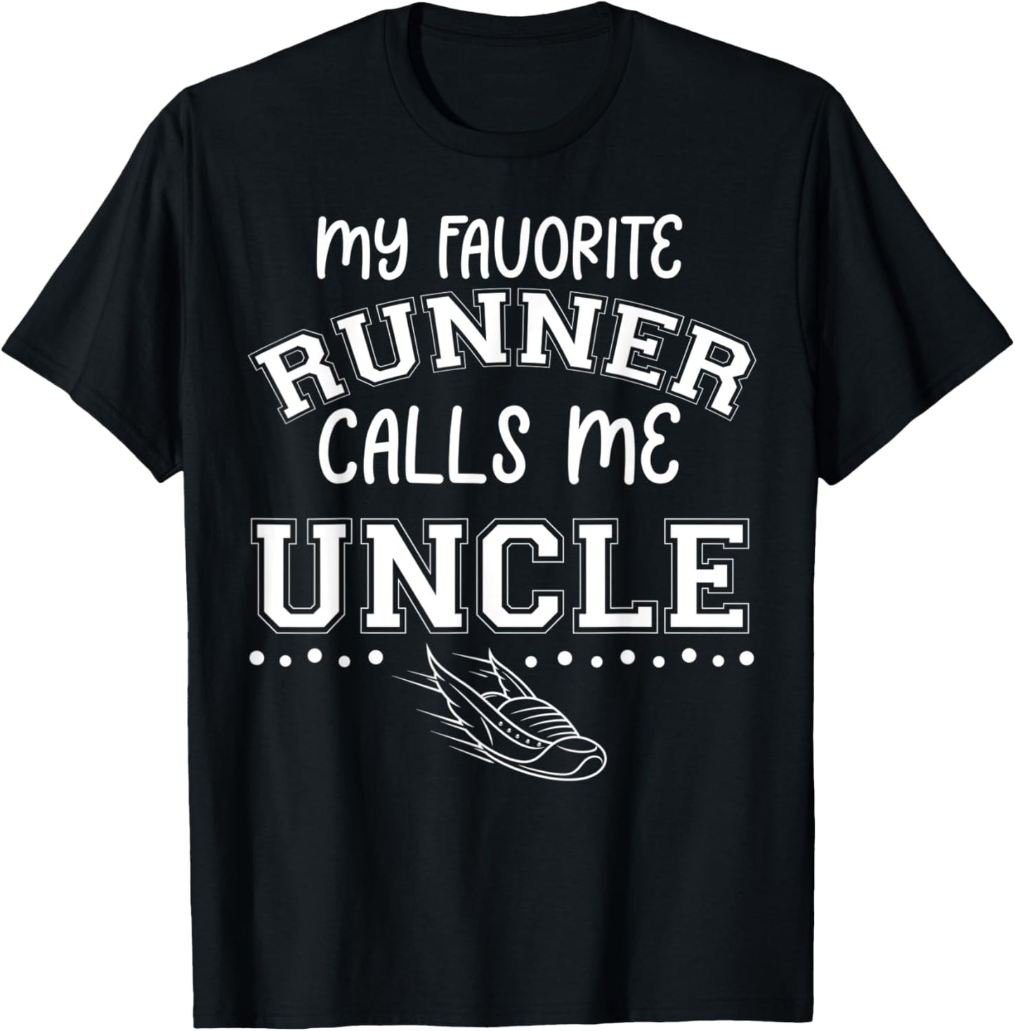 Proud Running Brother My Favorite Runner Calls Me Uncle Dad T-Shirt - T-Shirt | Black