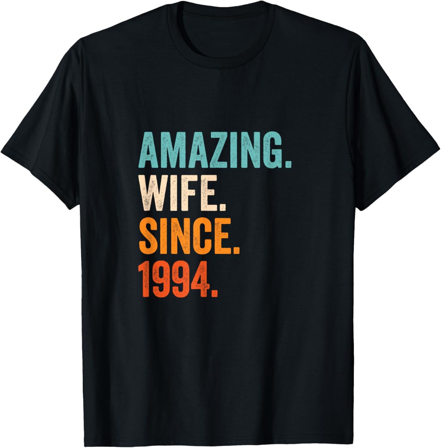 Amazing Wife Since 1994 | 31st wedding anniversary 31 years T-Shirt - T-Shirt | Black