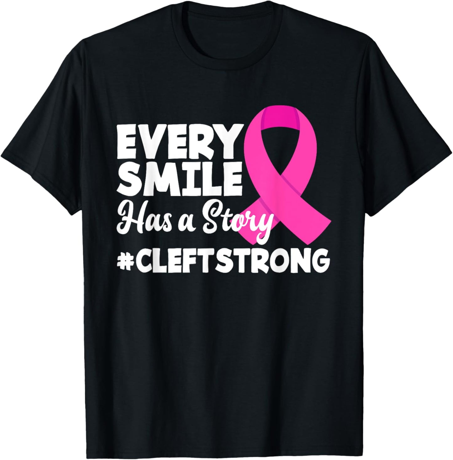 Every Smile Has A Story Cleft Lip & Palate Awareness T-Shirt - T-Shirt | Black