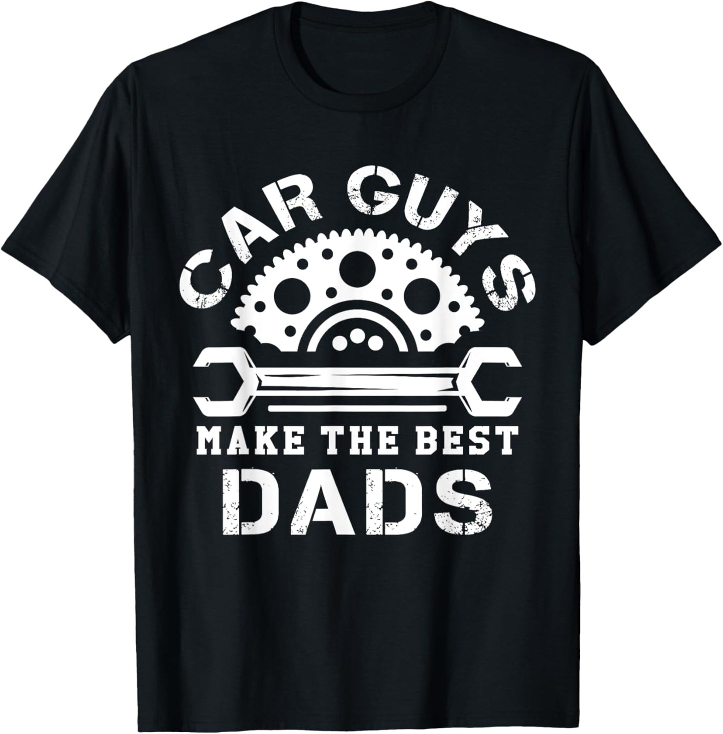 Car Guys Make The Best Dads Car Shop Mechanical Daddy Saying T-Shirt - T-Shirt | Black