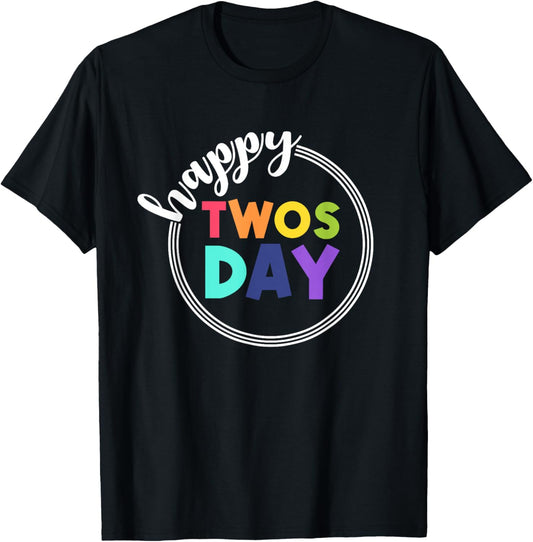 2-22-22 Happy Twosday 2022 February 2nd 2022 T-Shirt - T-Shirt | Black