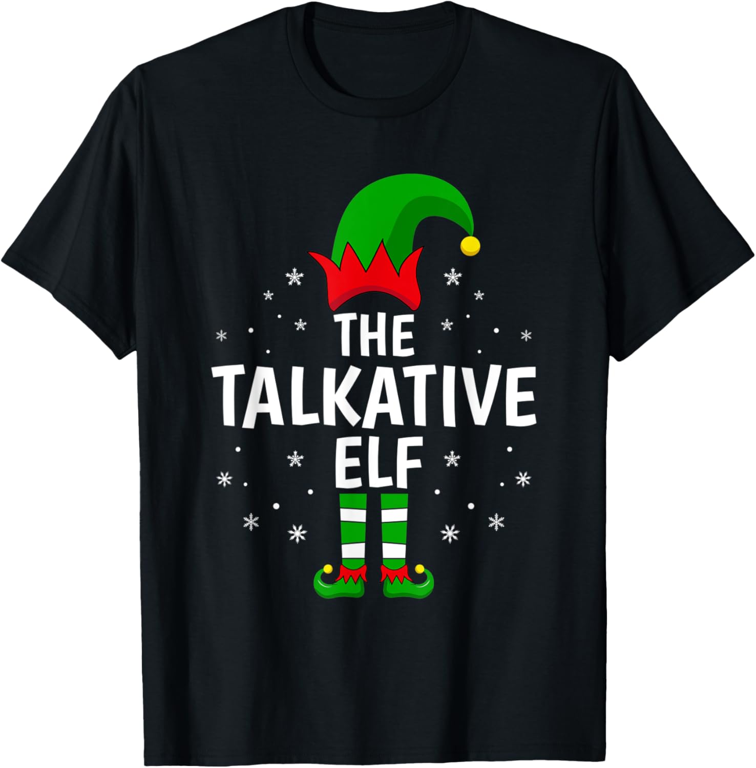 The Talkative Elf Family Matching Group Idea Funny Christmas T-Shirt - T-Shirt | Black