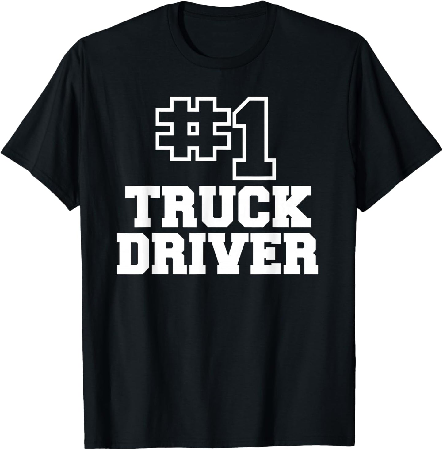 Number One Truck Driver Best Driver T-Shirt - T-Shirt | Black