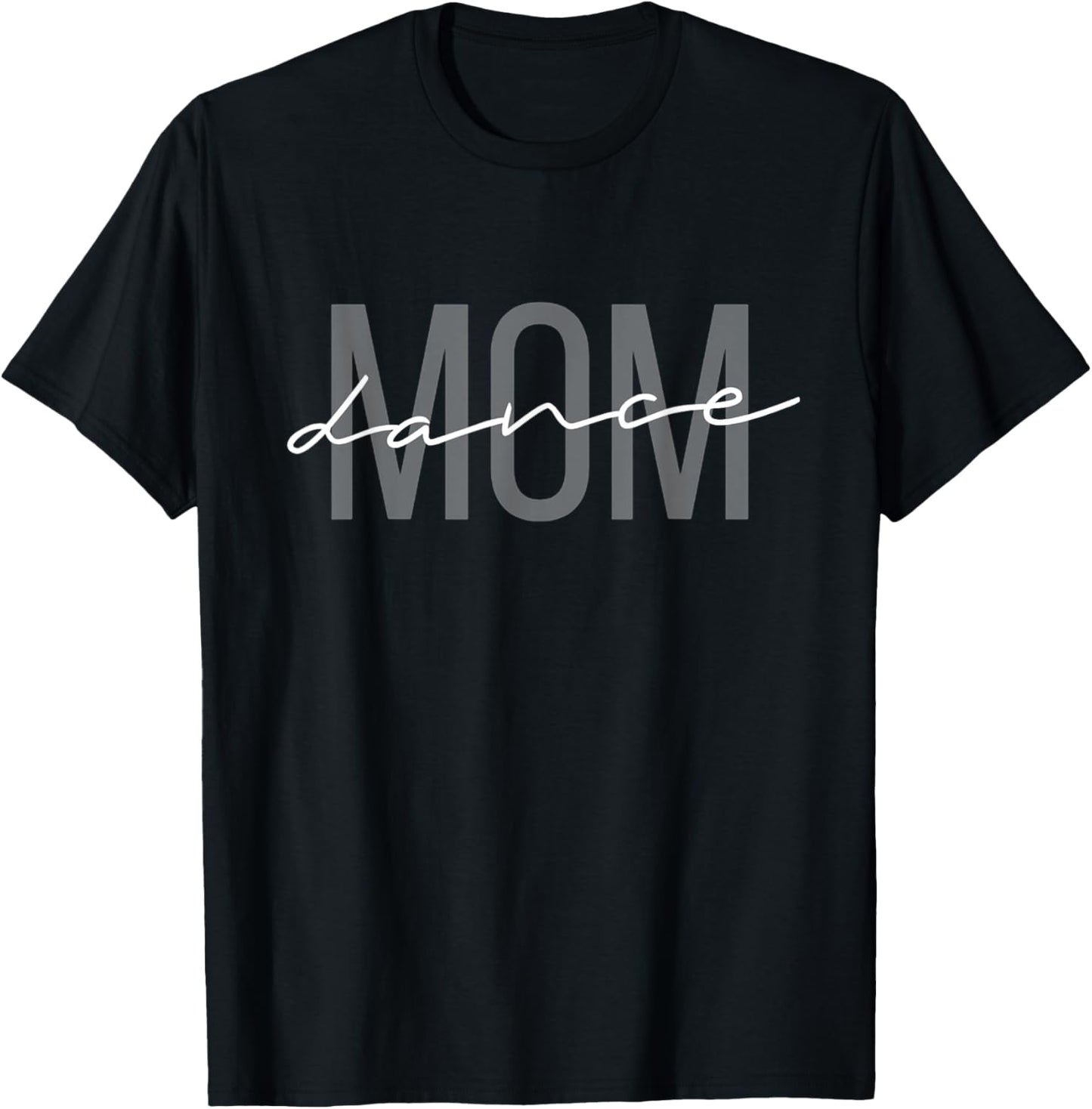 Dance Mom Funny Dance Mom Mother's Day Small T-Shirt - T-Shirt | Black