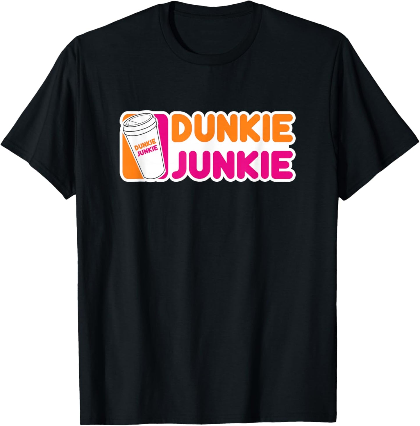 Funny Dunkie Junkie Coffee Love Funny Coffee Saying T-Shirt - T-Shirt | Black
