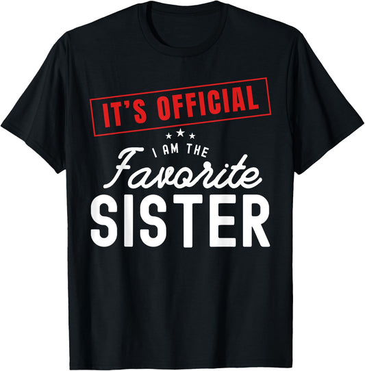 It's Official I'm The Favorite Sister Vintage T-Shirt - T-Shirt | Black