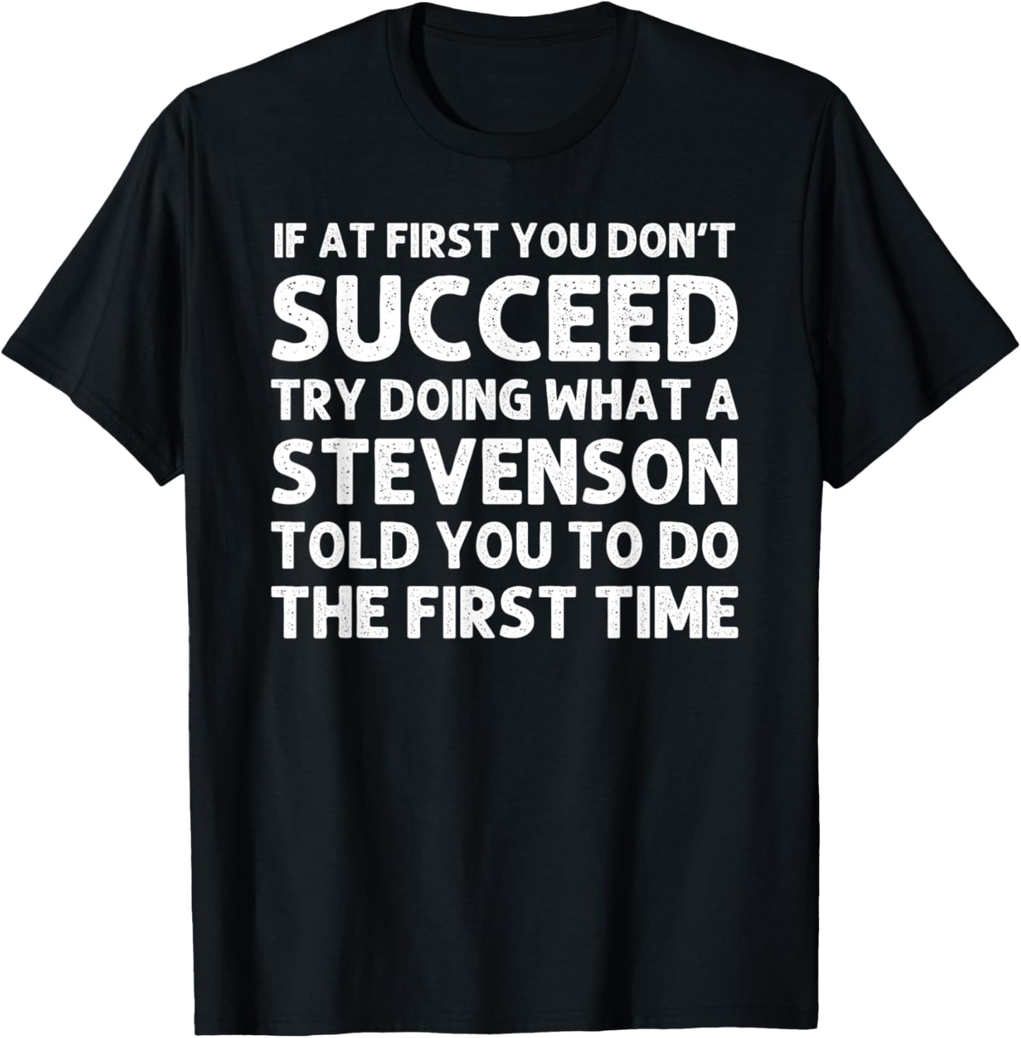 STEVENSON Funny Surname Family Tree Birthday Reunion Idea T-Shirt - T-Shirt | Black