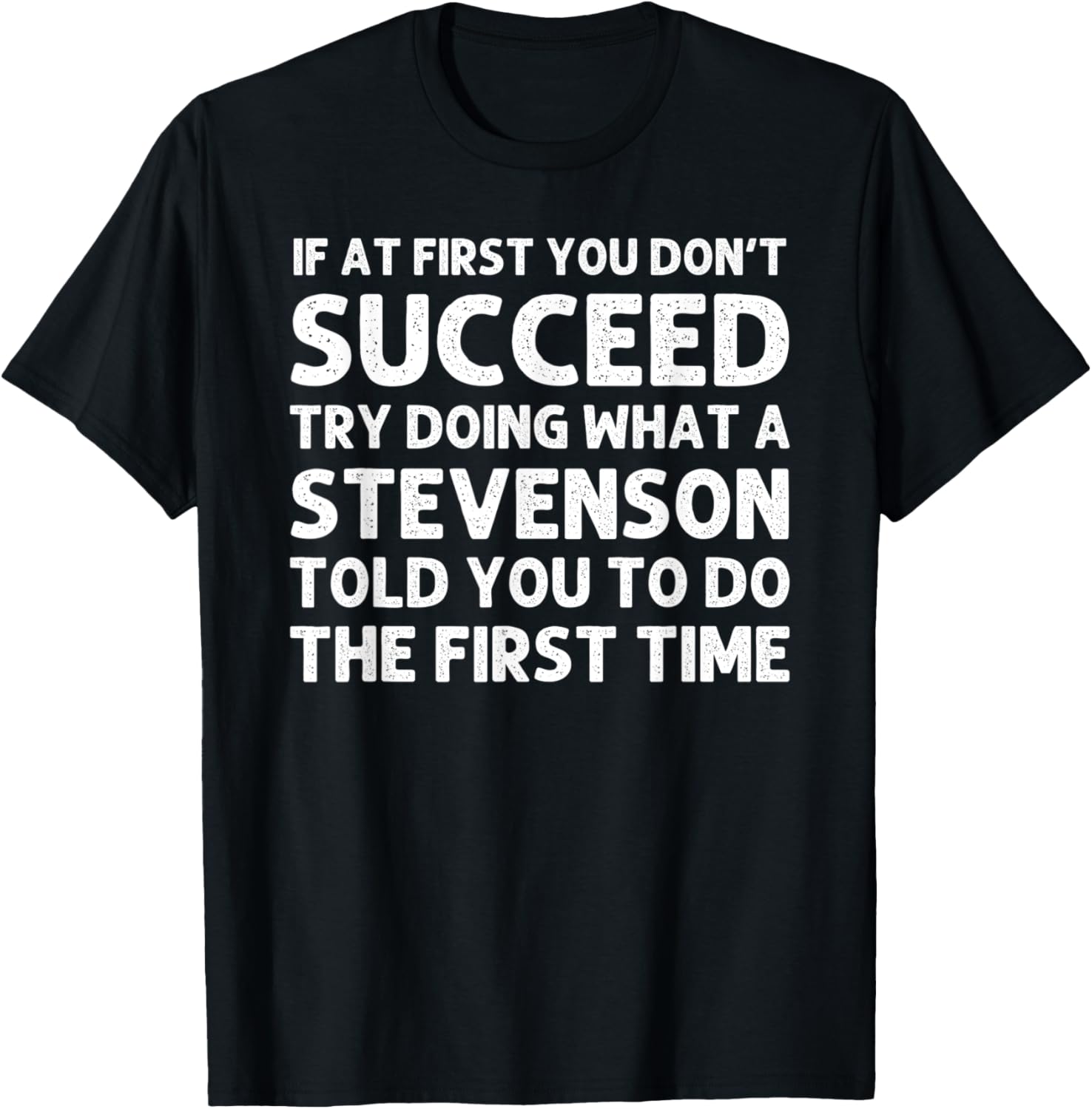 STEVENSON Funny Surname Family Tree Birthday Reunion Idea T-Shirt - T-Shirt | Black