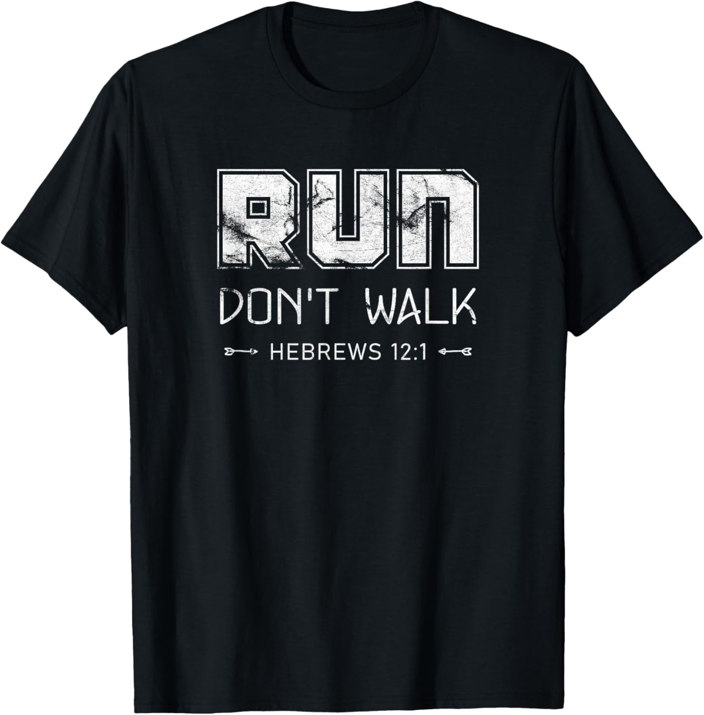 Run Don’t Walk Christian Runner Bible Verse T-Shirt - T-Shirt | Black