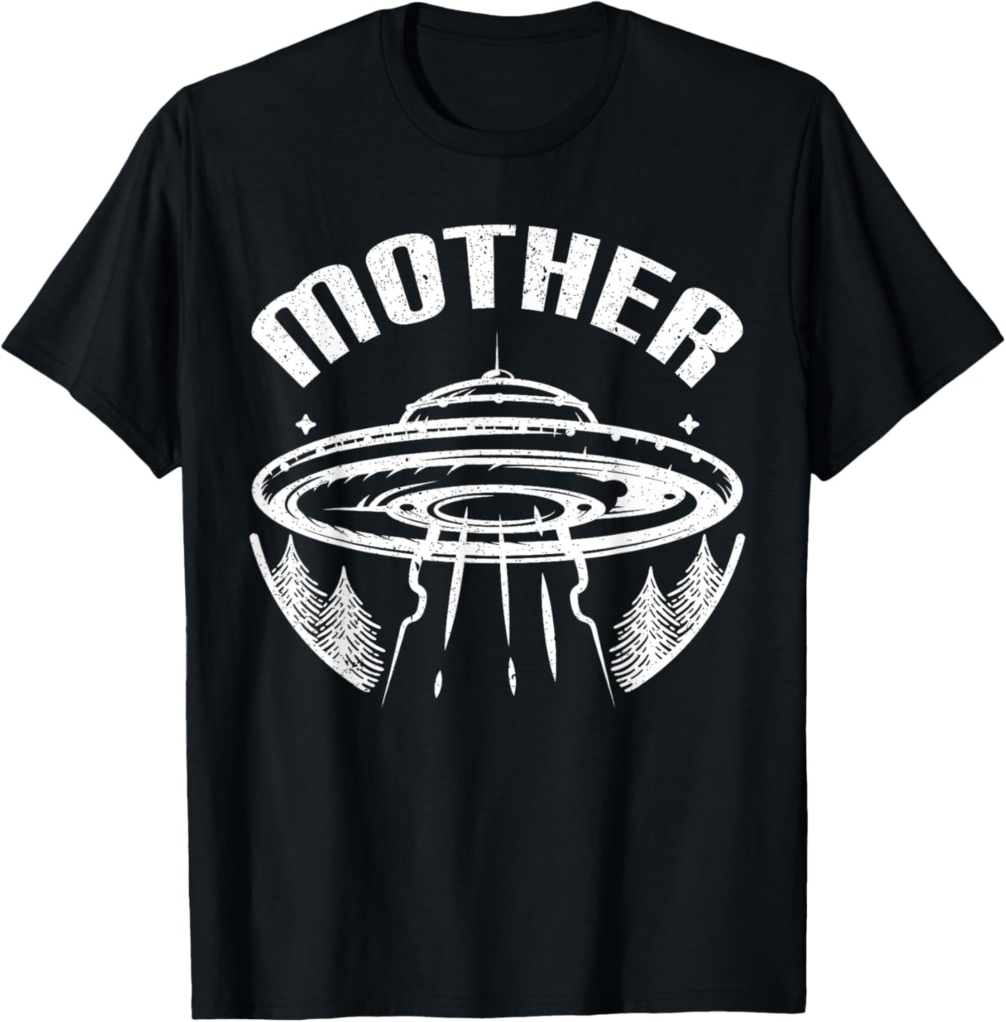 Aliens UFO Mother Ship Funny Alien Gift Mother's Day T-Shirt - T-Shirt | Black