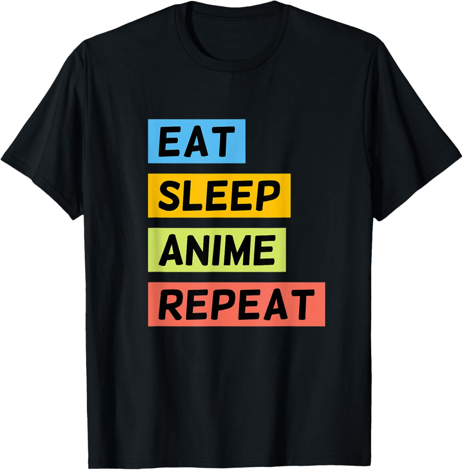 Eat Sleep Anime Repeat Funny Japanese Manga Japan Lover T-Shirt - T-Shirt | Black