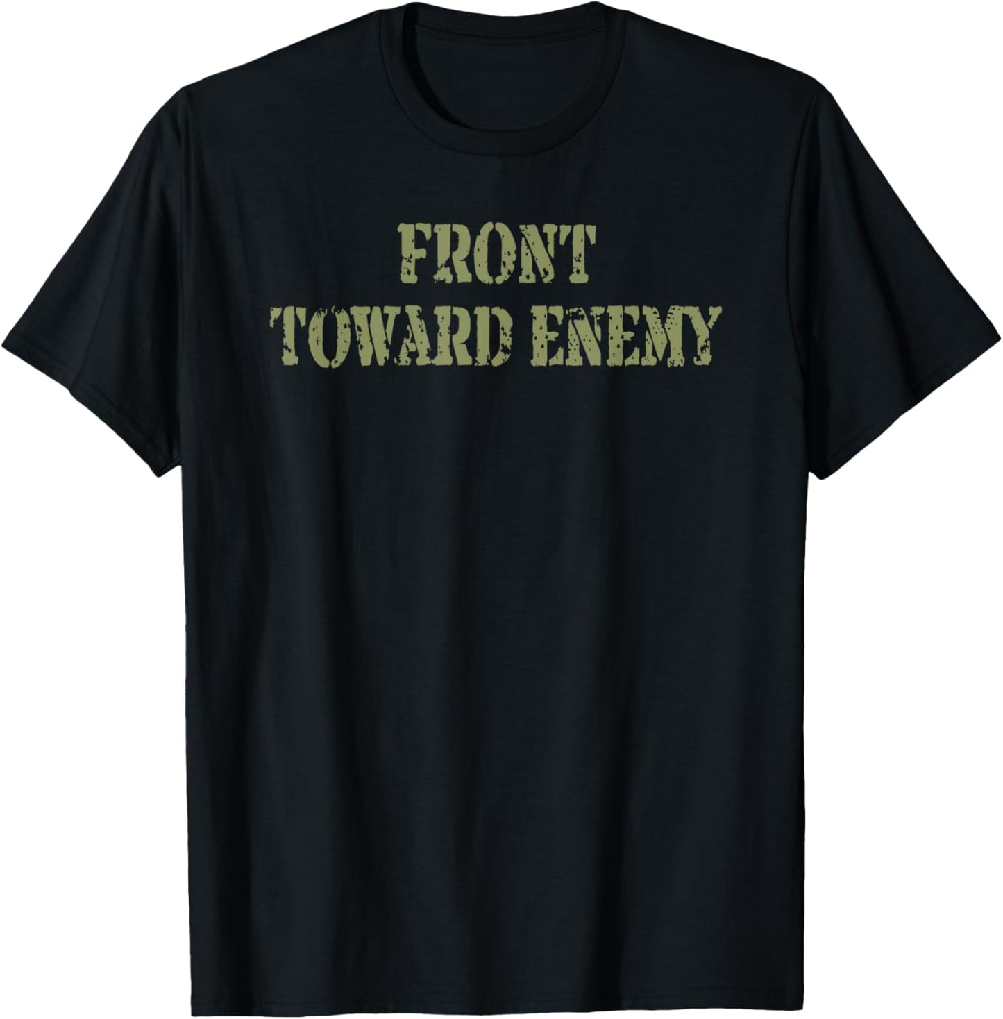 Front Towards Enemy Shirt Claymore Mine Front Towards Enemy T-Shirt - T-Shirt | Black