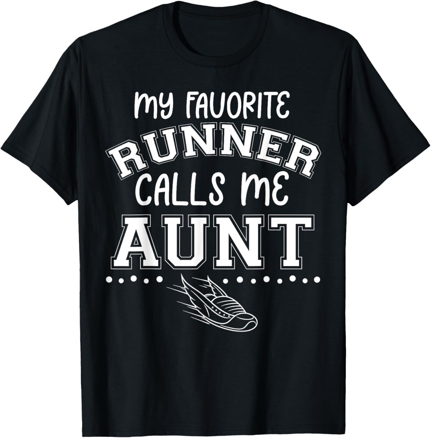 Proud Running Aunt My Favorite Runner Calls Me Aunt Matching T-Shirt - T-Shirt | Black