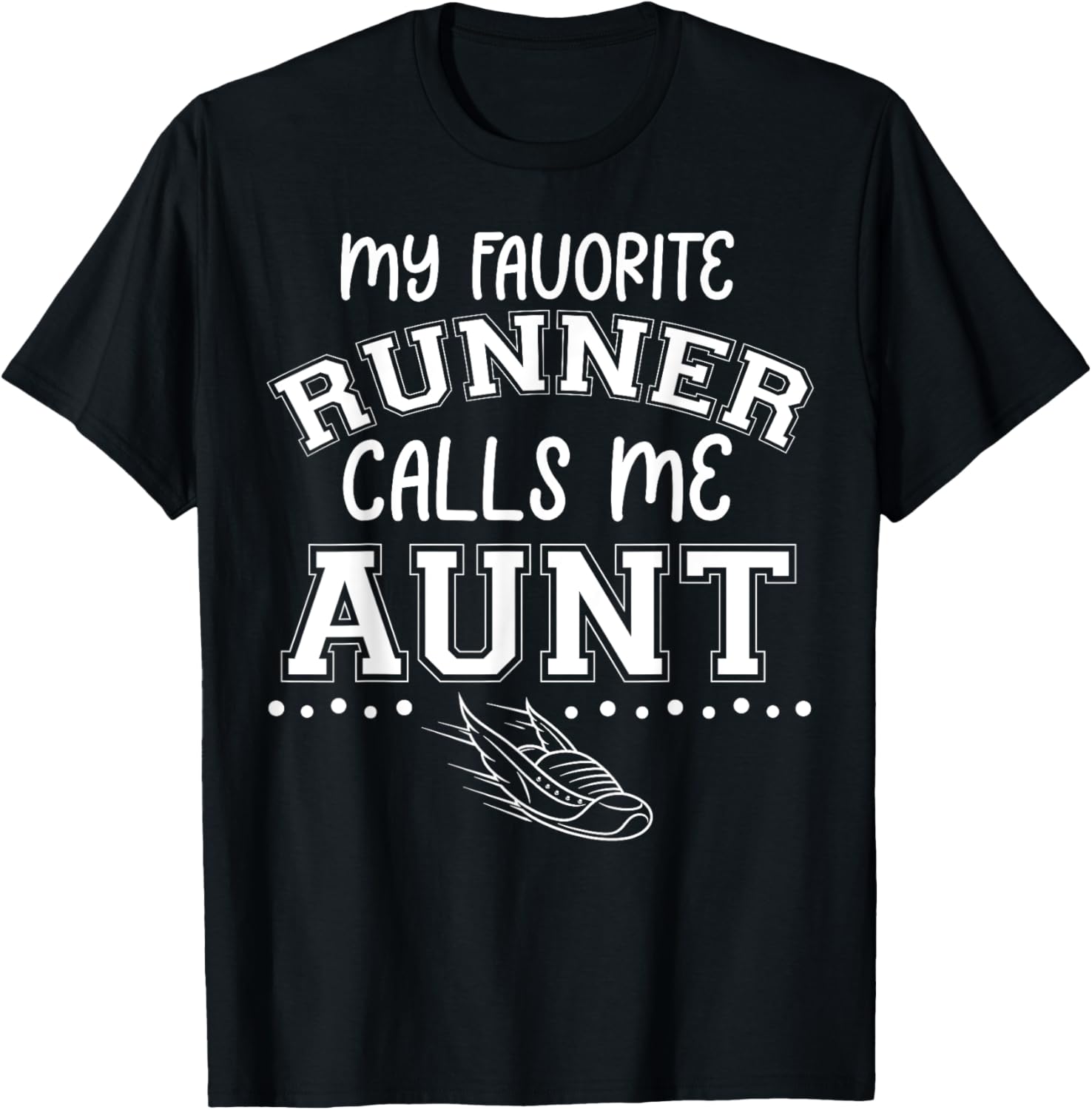 Proud Running Aunt My Favorite Runner Calls Me Aunt Matching T-Shirt - T-Shirt | Black