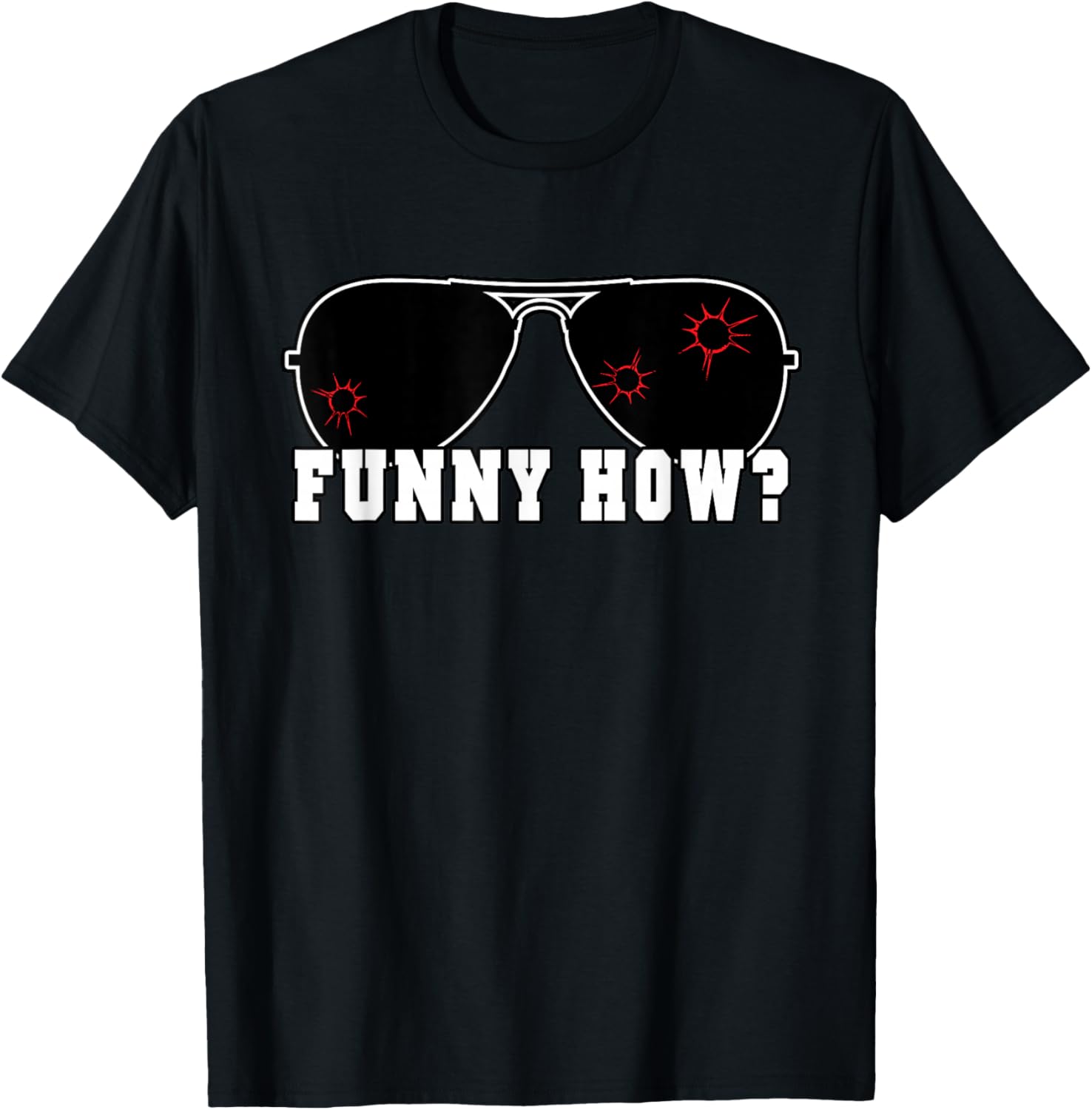 Funny How Goodfellas Humor T-Shirt - T-Shirt | Black
