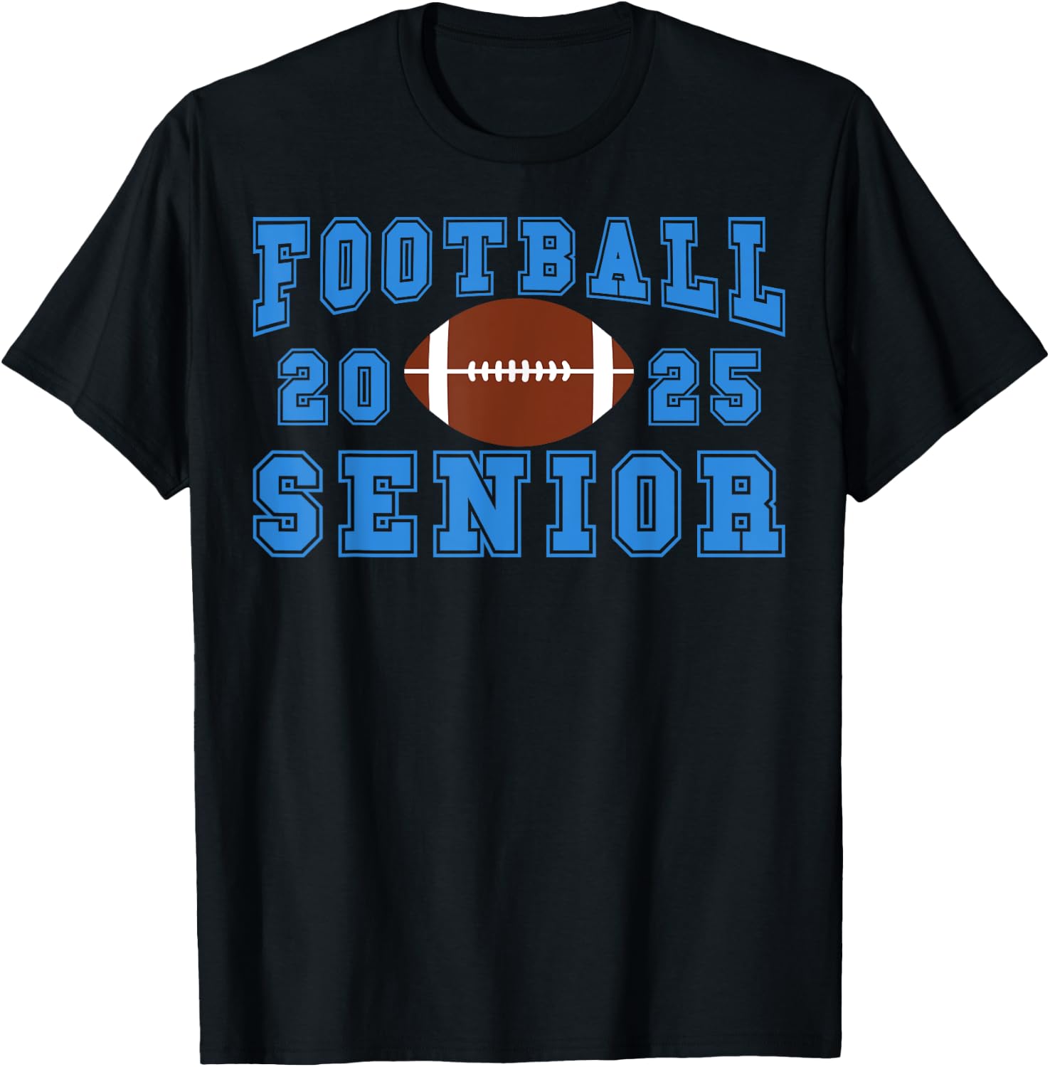 Football Senior Night Football Senior 2025 Graduation 29 T-Shirt - T-Shirt | Black