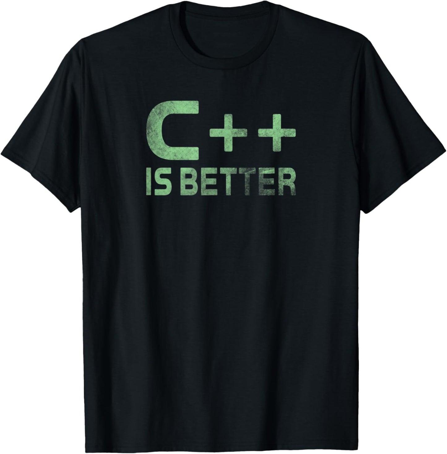 Rugged C++ Is Better Funny and Minimal T-Shirt - T-Shirt | Black