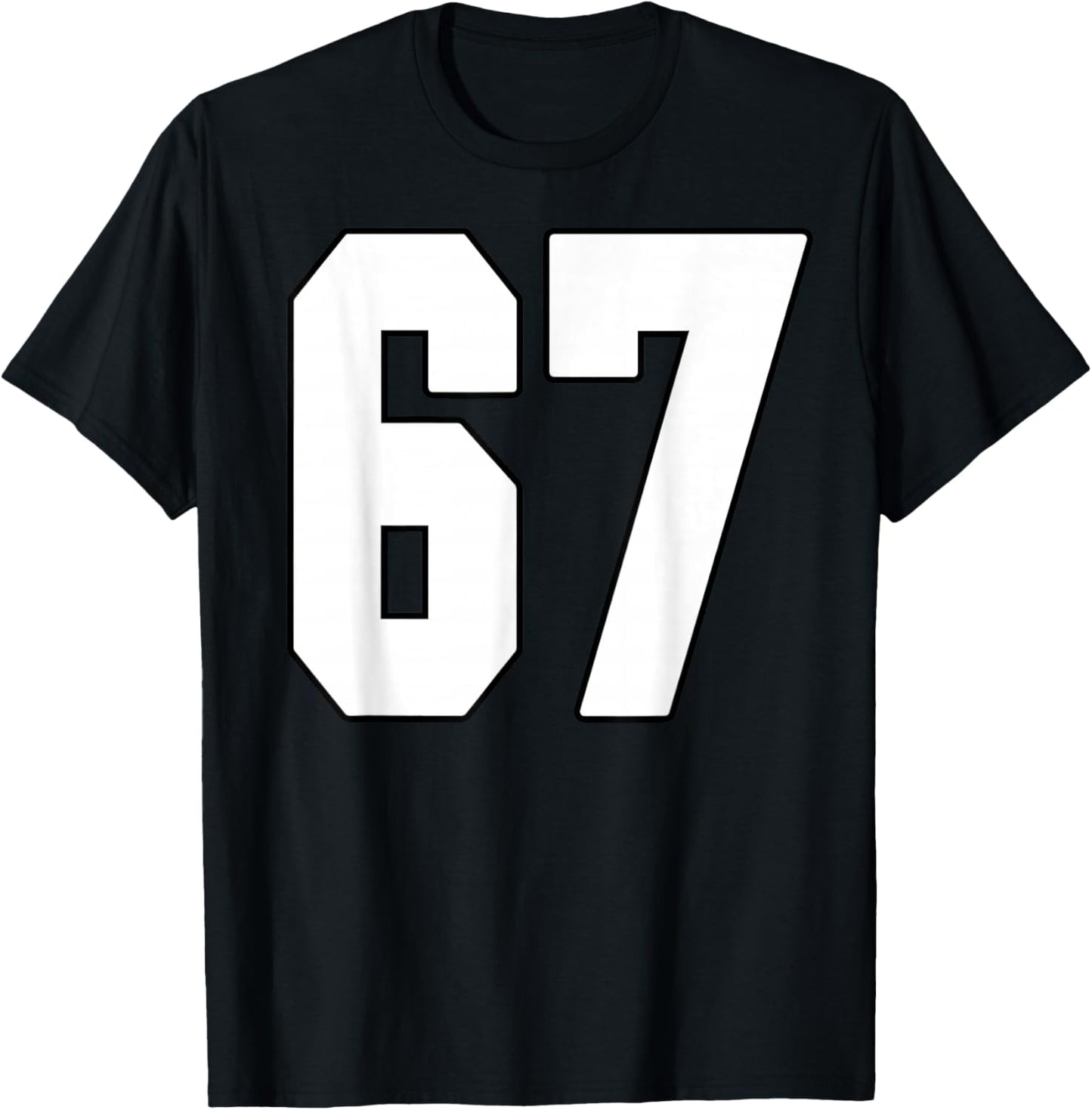 Big #67 Jersey Number 67 Uniform Biggest Fan Favorite Player T-Shirt - T-Shirt | Black