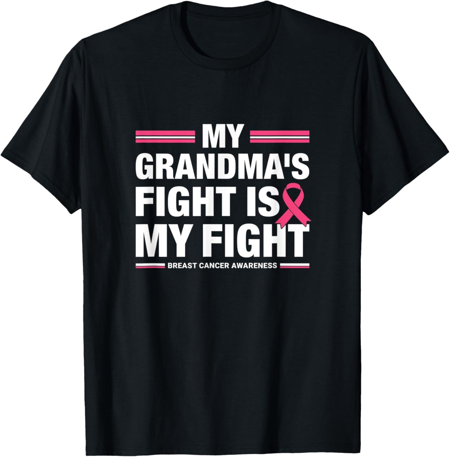My Grandma's Fight is My Fight Breast Cancer Awareness T-Shirt - T-Shirt | Black