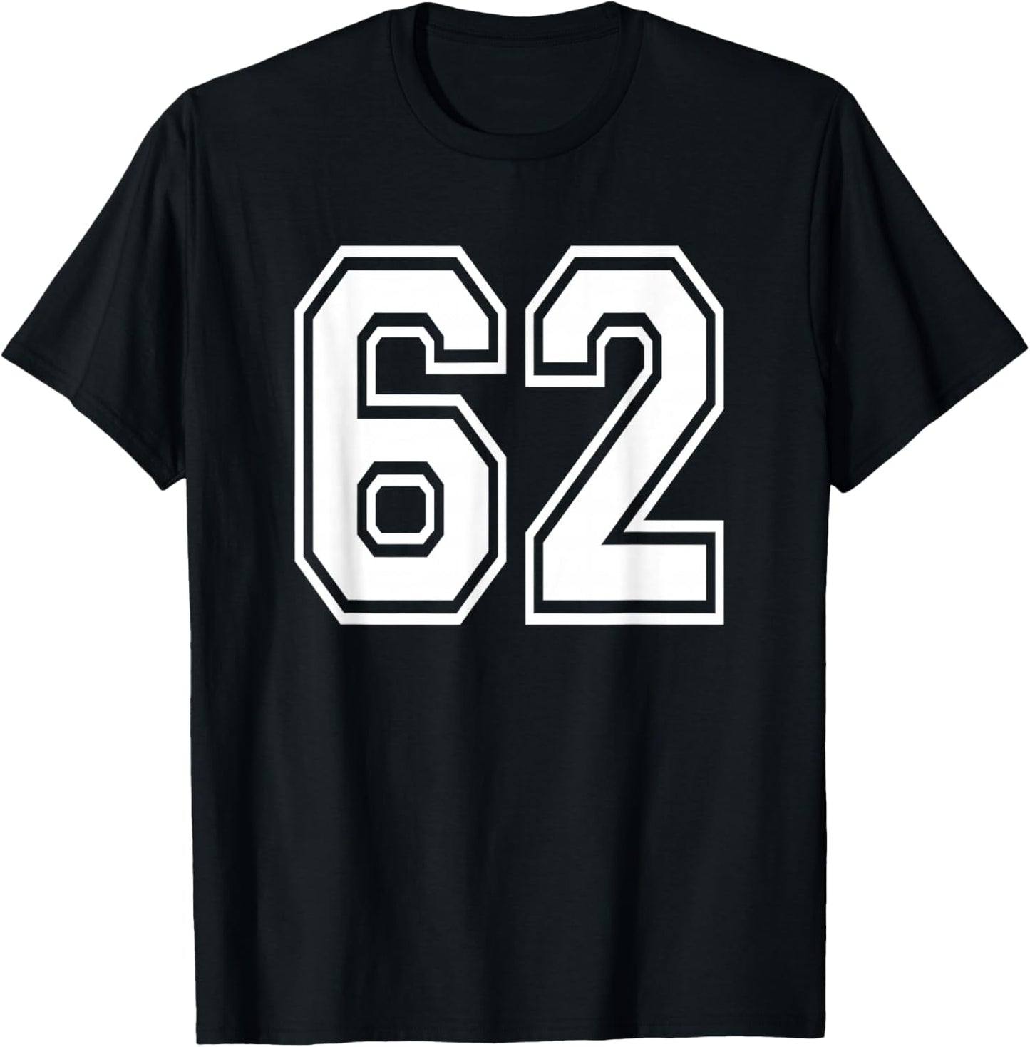 Number 62 Numbered Uniform Sports Jersey Team 62nd Birthday T-Shirt - T-Shirt | Black