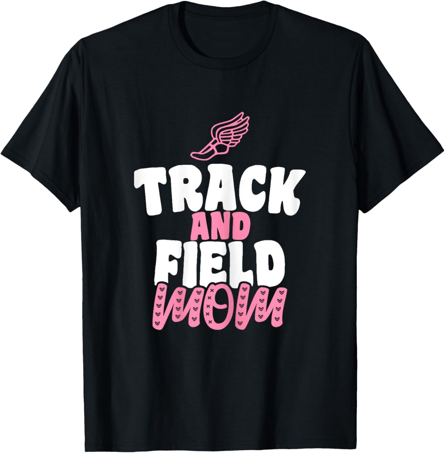 Track & Field Mom Sports Running Proud Mother's Day T-Shirt - T-Shirt | Black