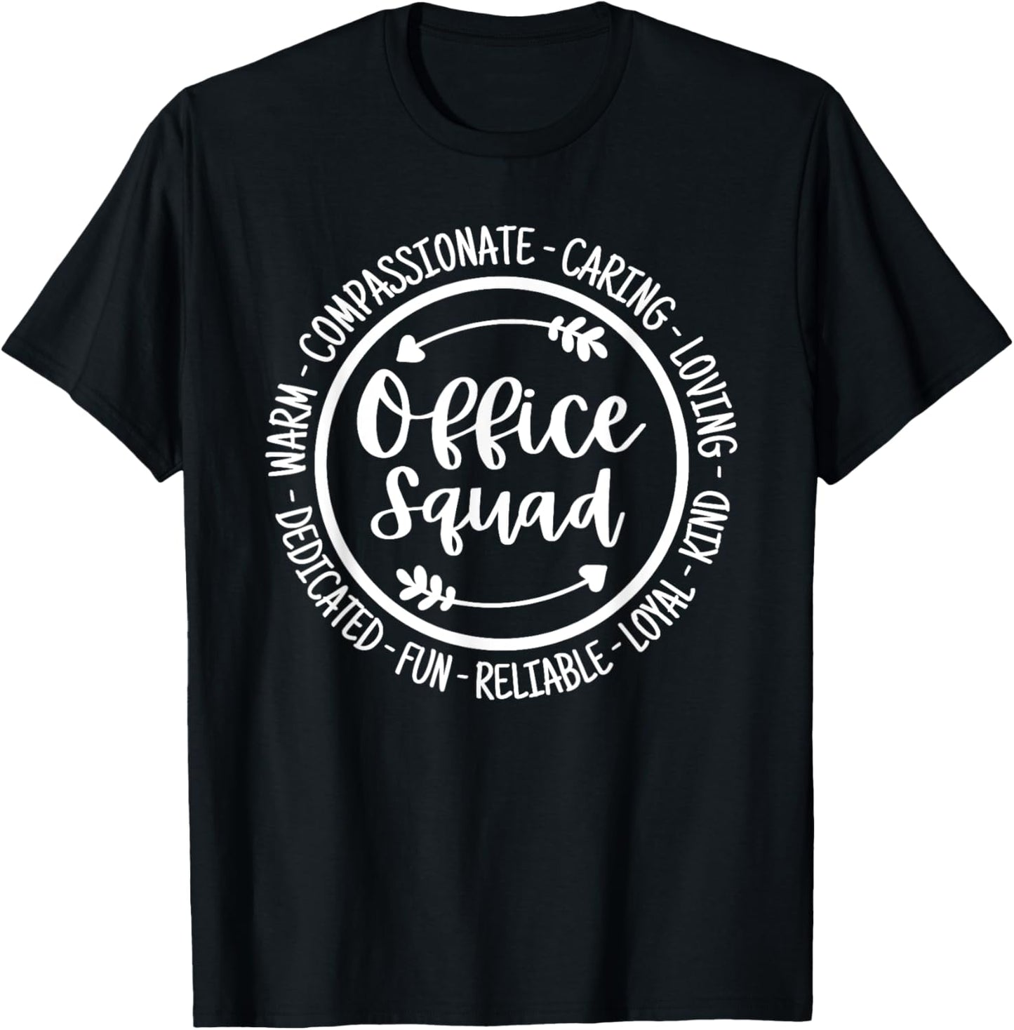Office Squad Life Coworker Office Team Staff Appreciation T-Shirt - T-Shirt | Black