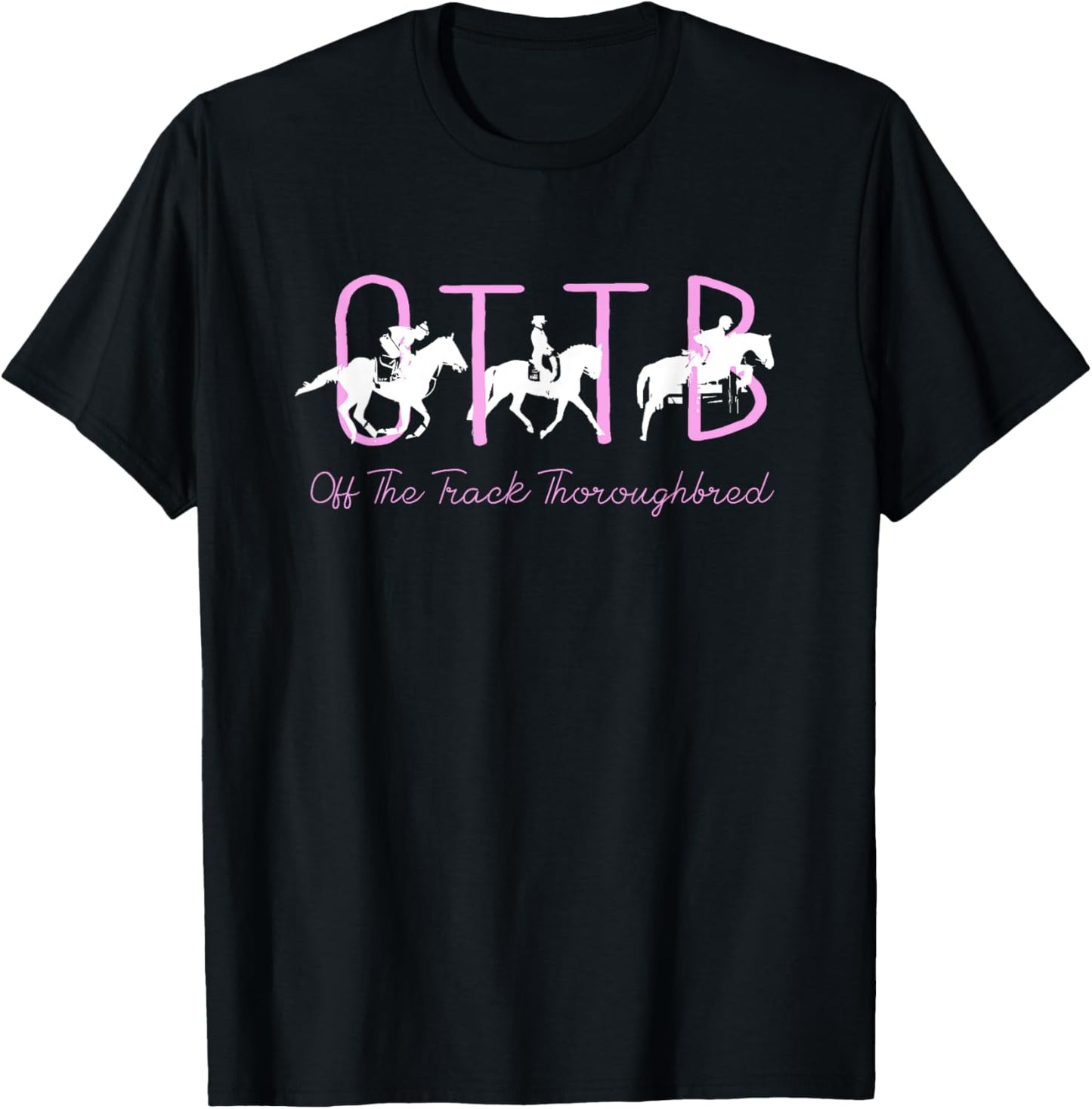 OTTB Off Track Thoroughbred Horse Equestrian T-Shirt - T-Shirt | Black