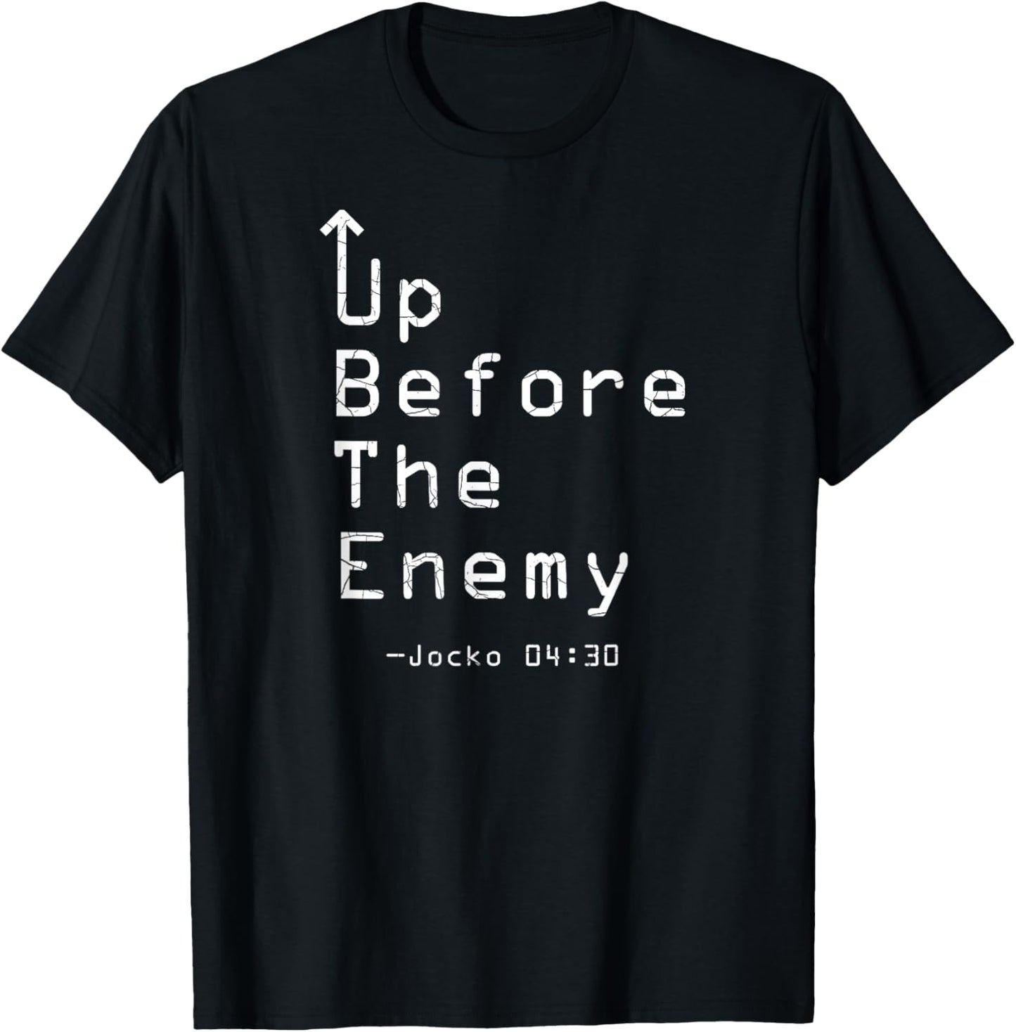 Up Before The Enemy - Jocko 04:30 T-Shirt - T-Shirt | Black