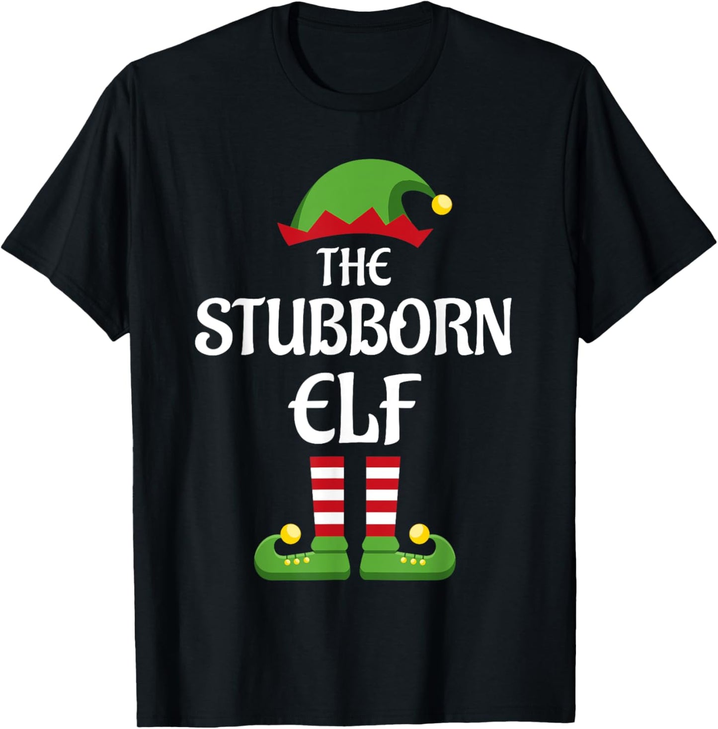 Stubborn Elf Family Matching Group Christmas T-Shirt - T-Shirt | Black