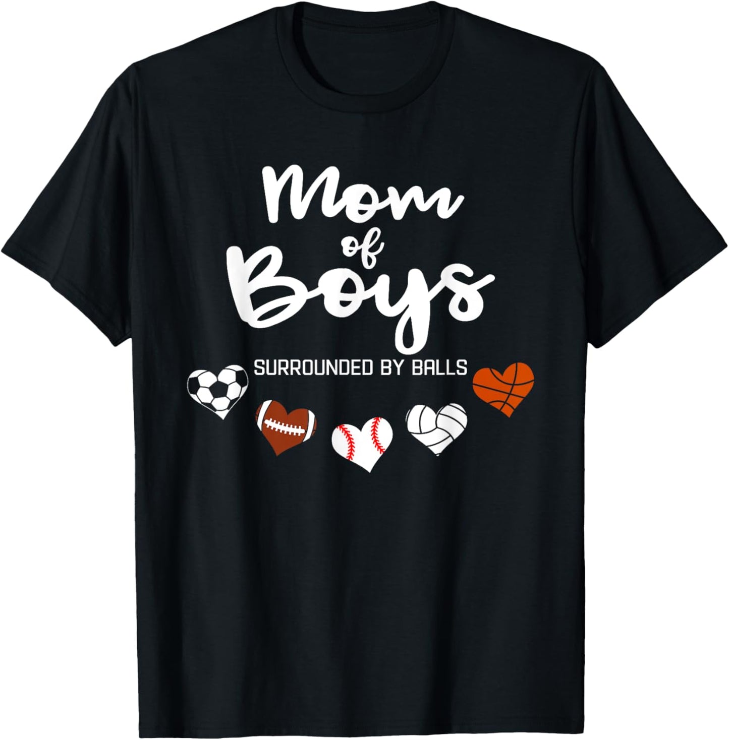 Mom Of Boys Surrounded By Balls Funny Ball Mom T-Shirt - T-Shirt | Black