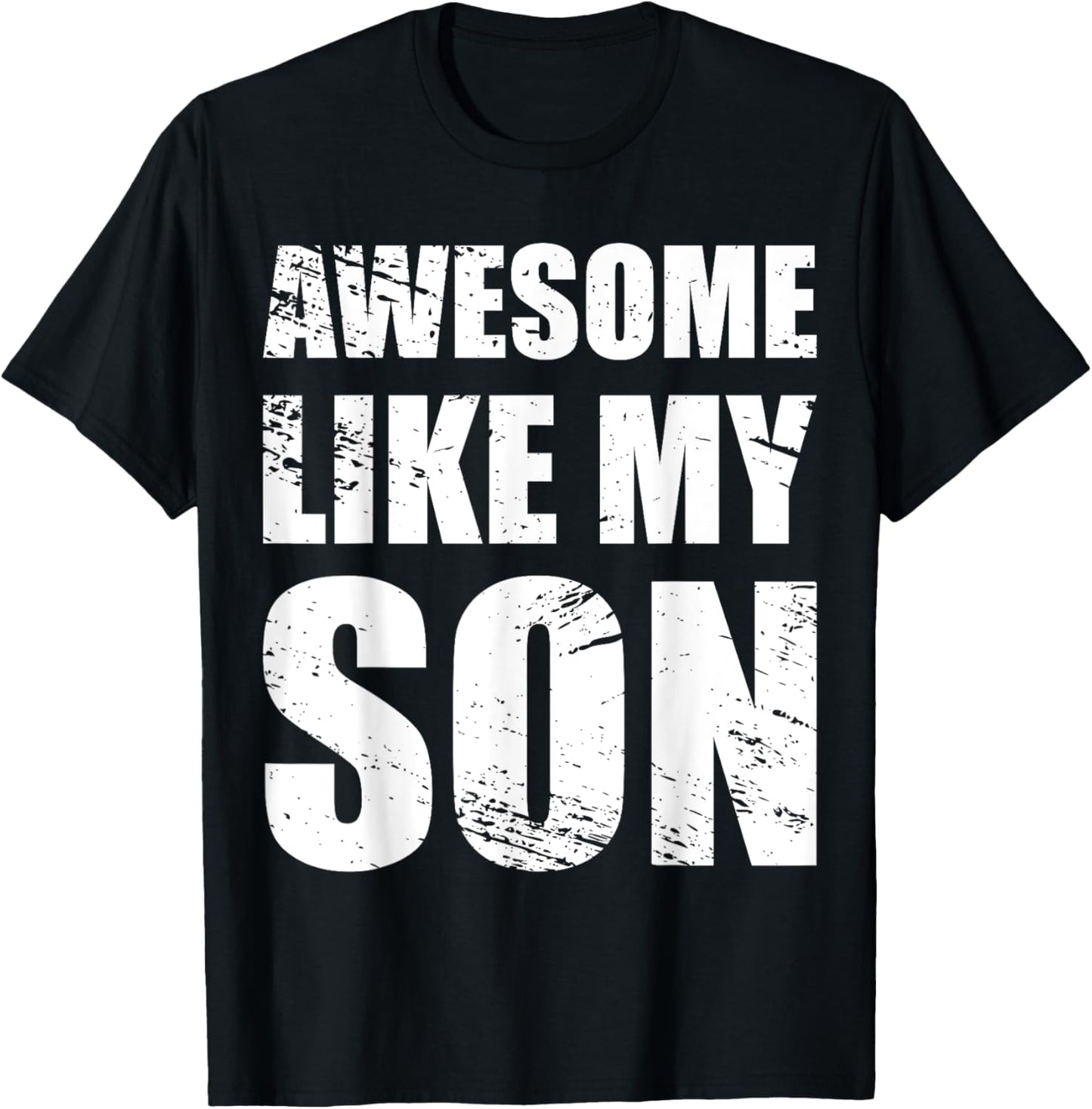 Awesome Like My SonS Parents' Day Gift T-Shirt - T-Shirt | Black
