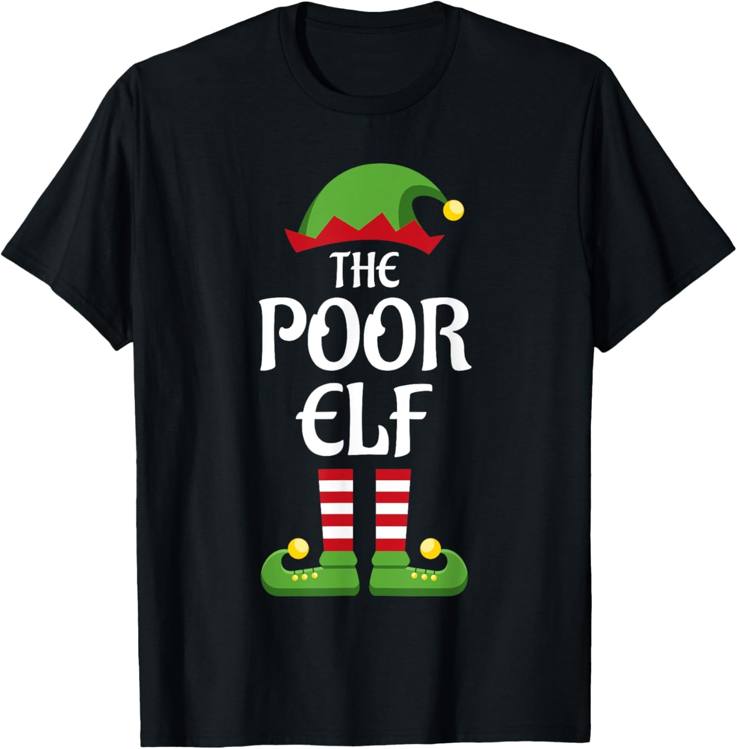 Poor Elf Family Matching Group Christmas T-Shirt - T-Shirt | Black