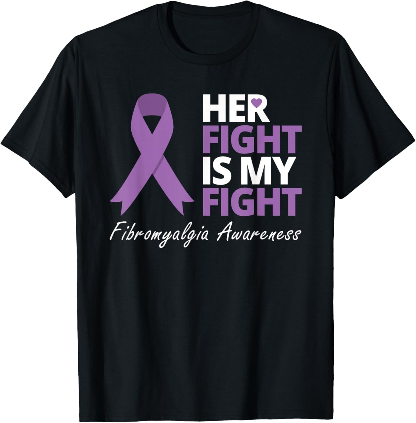 Her Fight Is My Fight T Shirt Fibromyalgia Awareness Ribbon T-Shirt - T-Shirt | Black
