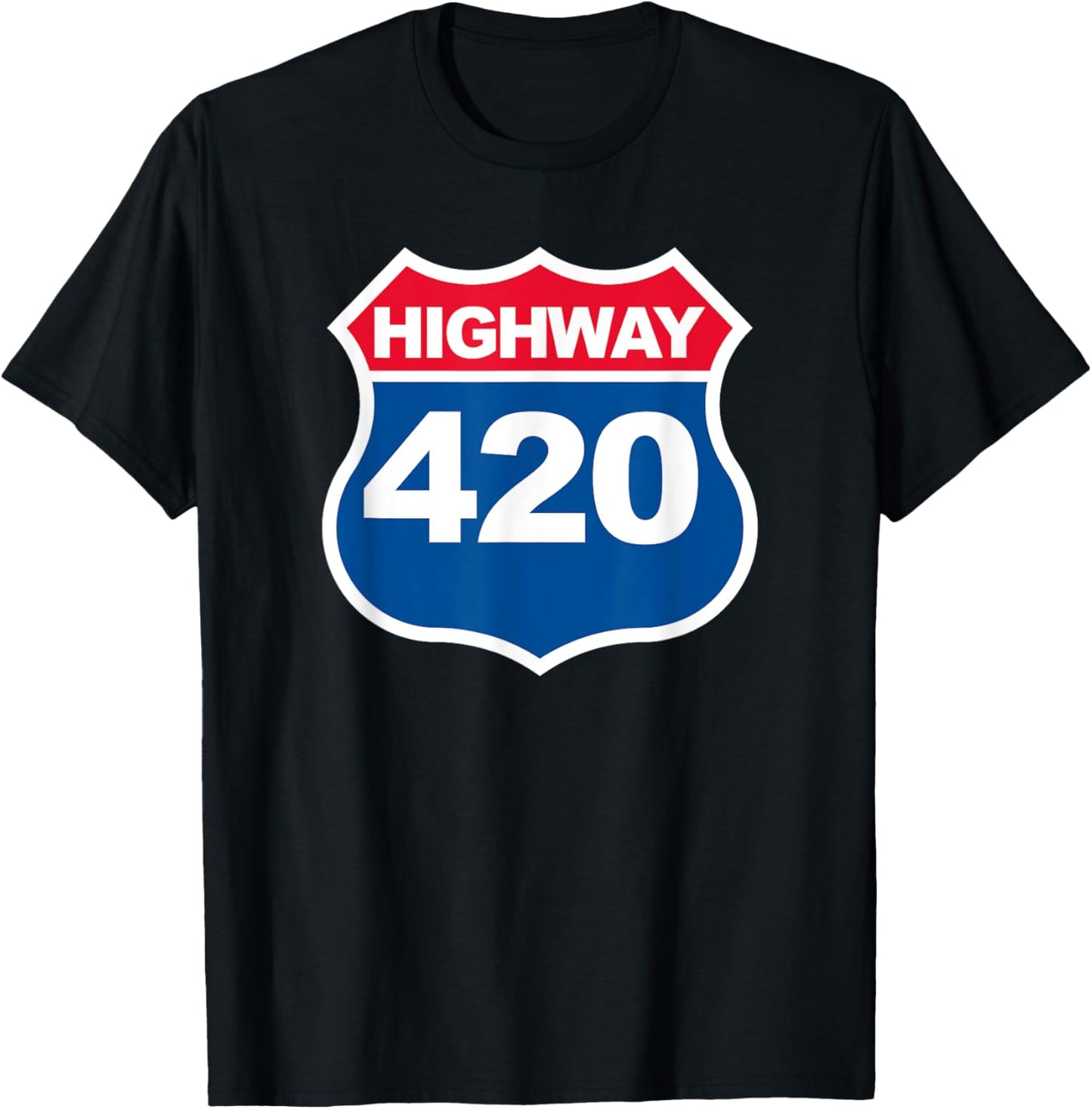 Highway 420 funny High Way 420 Marijuana shirt T-Shirt - T-Shirt | Black