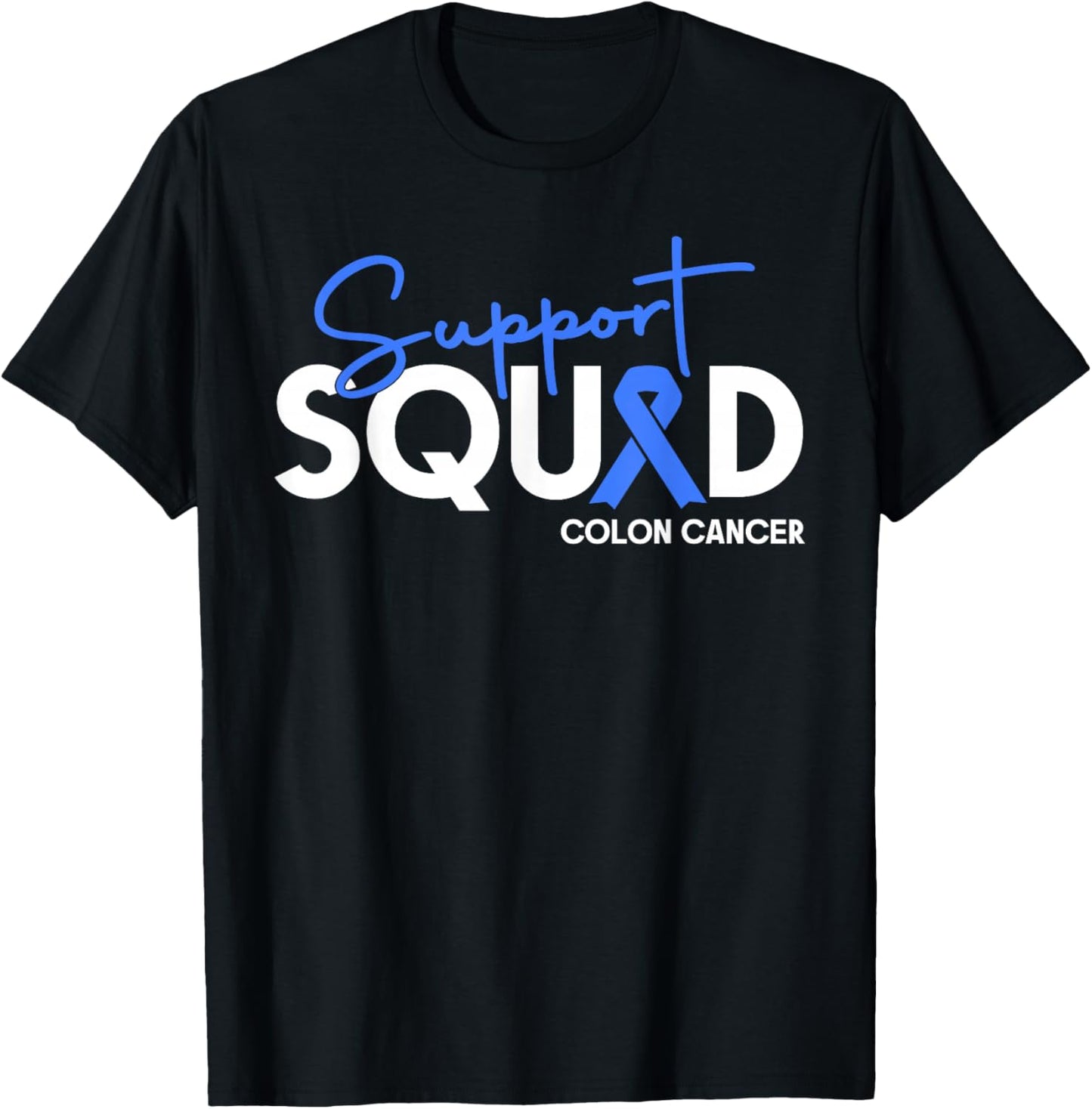 Colon Cancer Awareness Support Squad Apparel Women Men T-Shirt - T-Shirt | Black