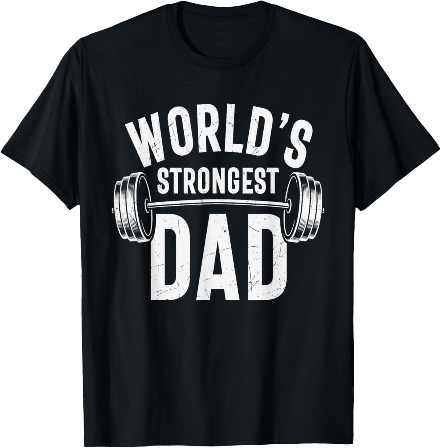 World's Strongest Dad Workout Training Gym Dad Father's Day T-Shirt - T-Shirt | Black