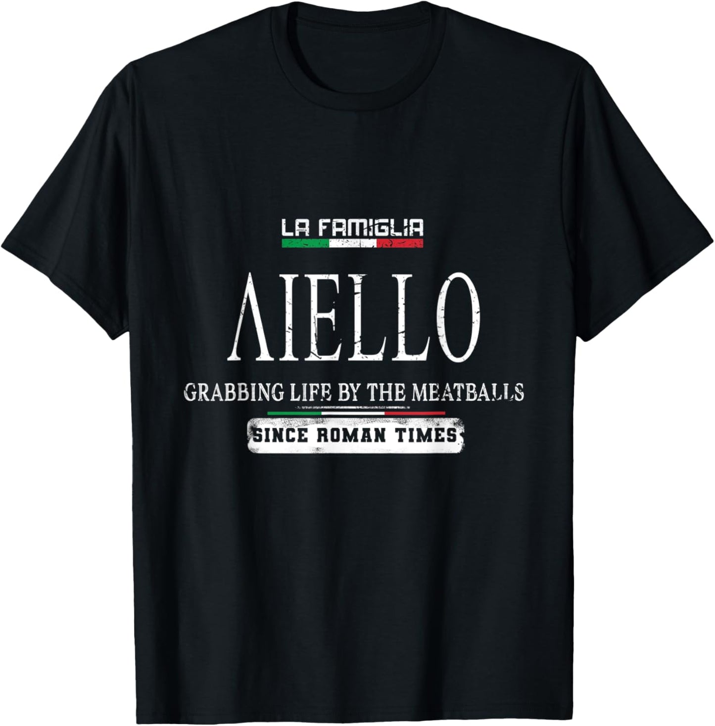 Italia La Famiglia Aiello Grabbing Life By The Meatballs T-Shirt - T-Shirt | Black