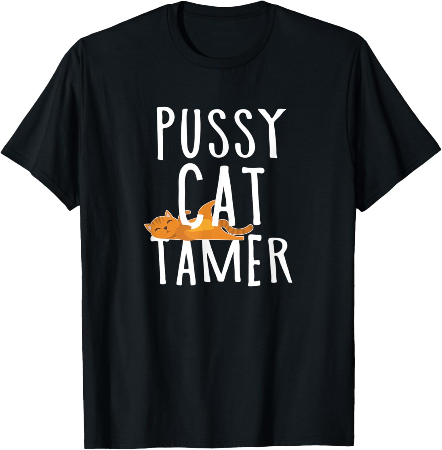 Cat Tamer Men Women Kids T-Shirt - T-Shirt | Black