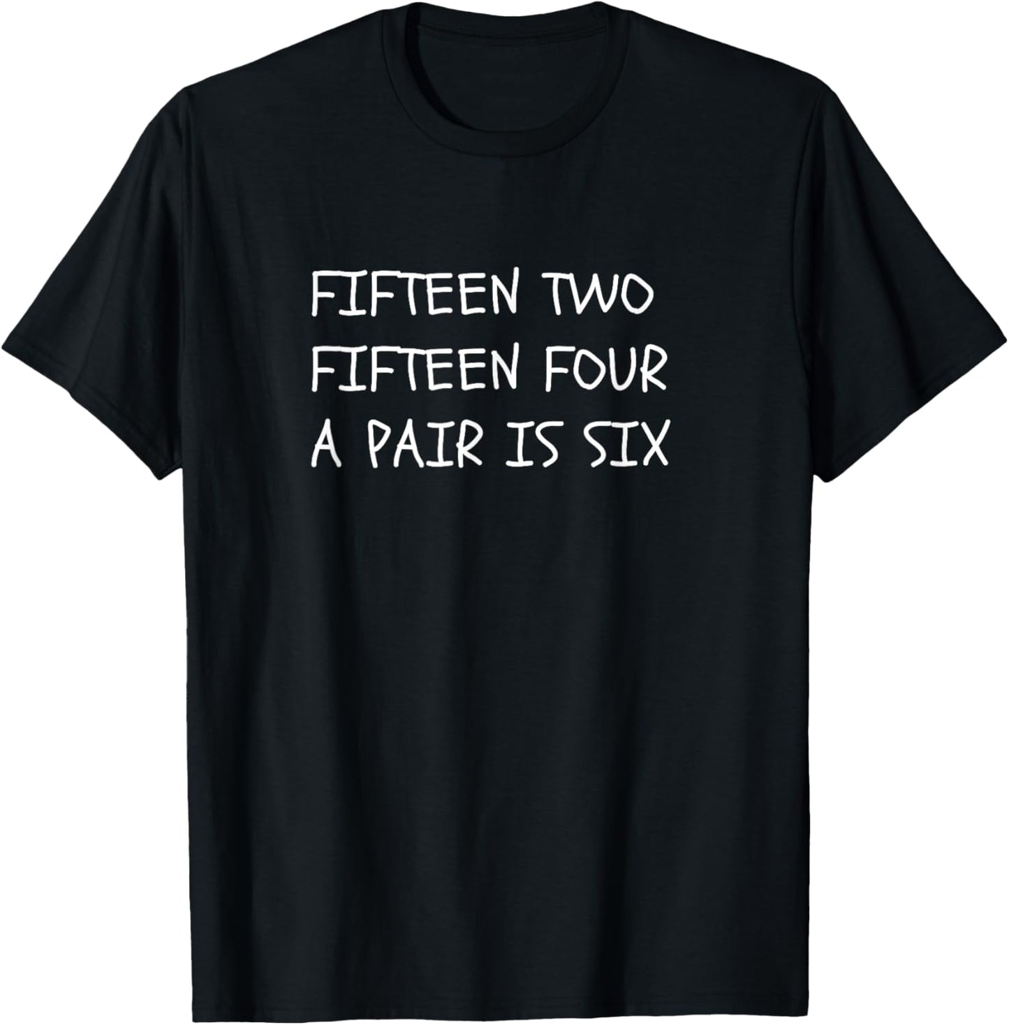 Fifteen Two Fifteen Four Funny Cribbage Player Lover Gift T-Shirt - T-Shirt | Black