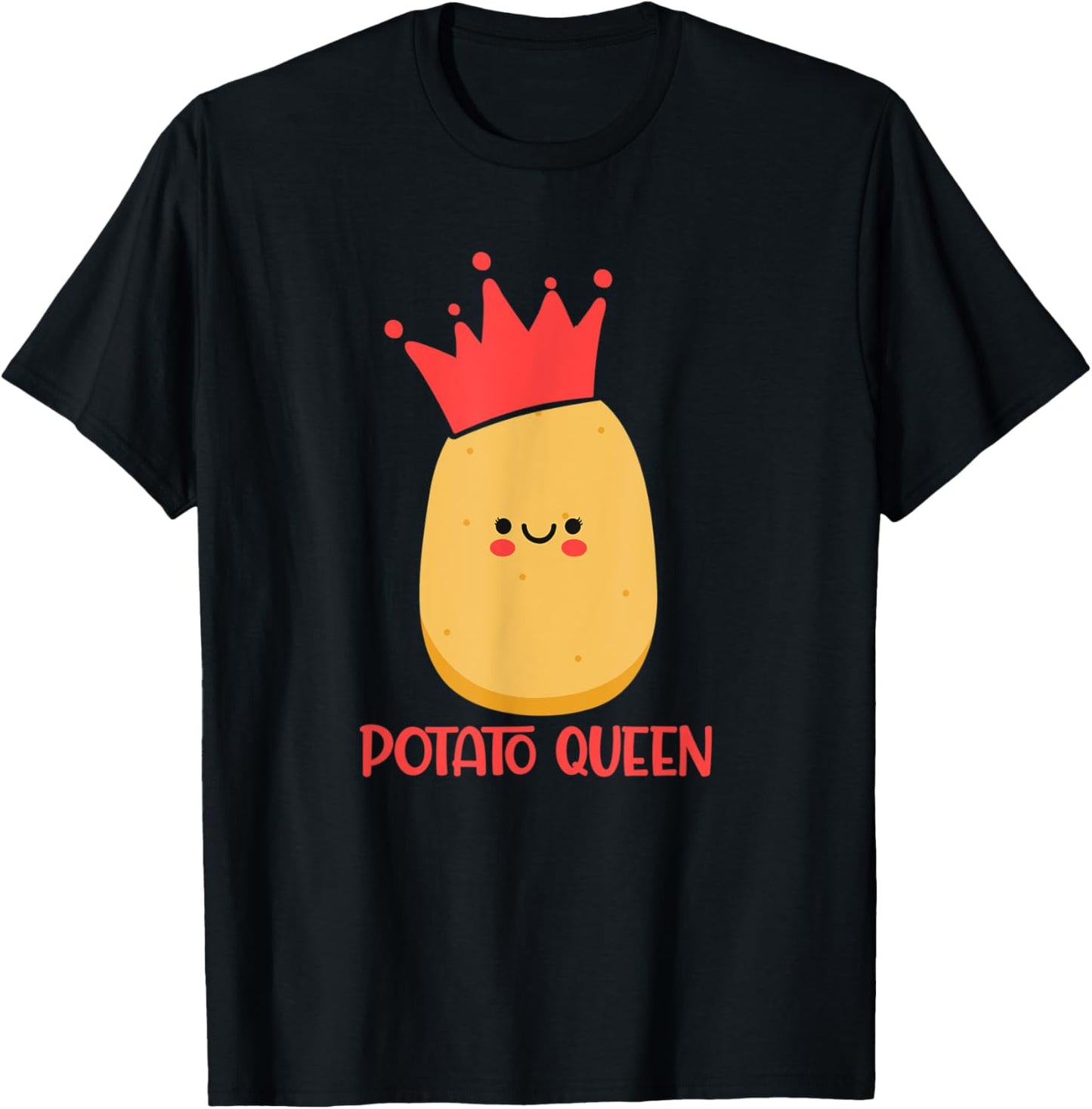 Potato Queen - Funny Potato Lover Potato King Vegetable Fan T-Shirt - T-Shirt | Black