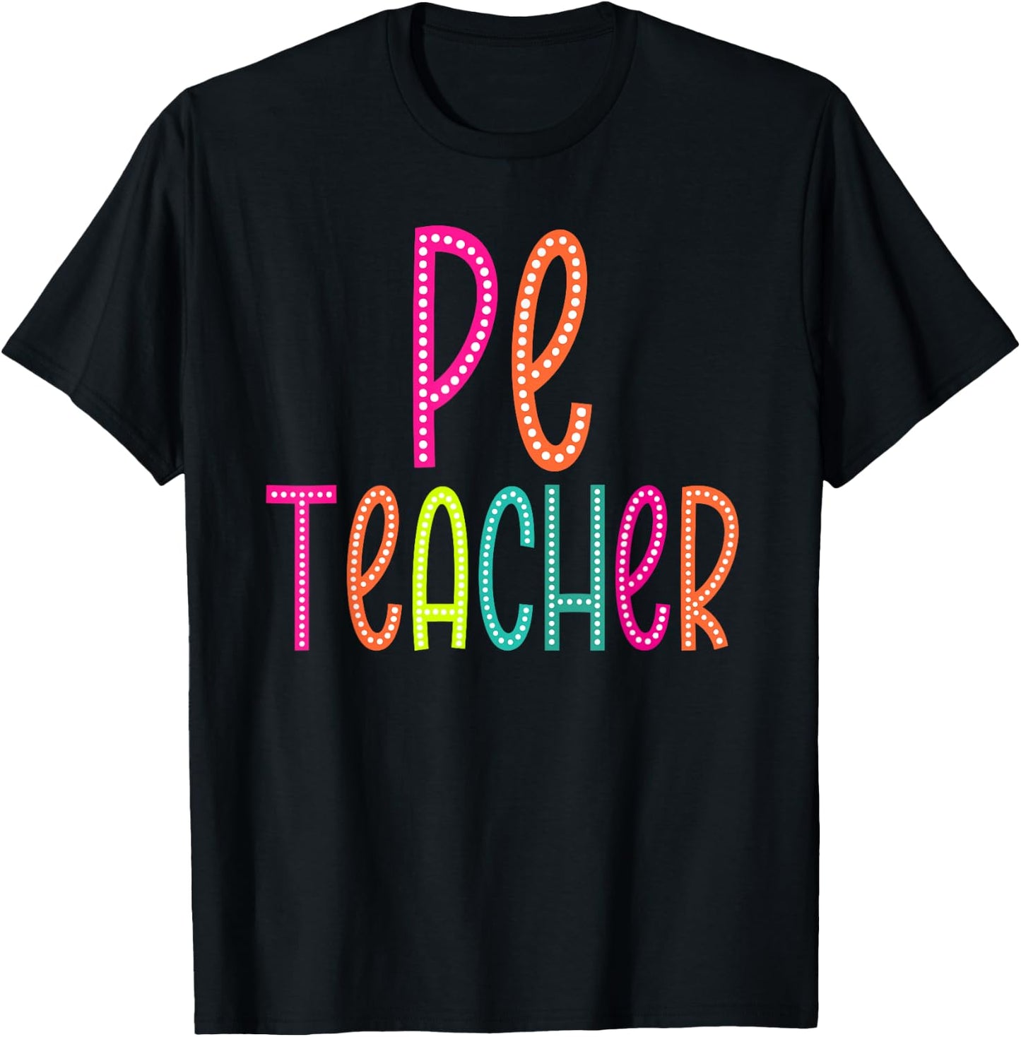 PE Teacher appreciation Week back to school Women Men T-Shirt - T-Shirt | Black