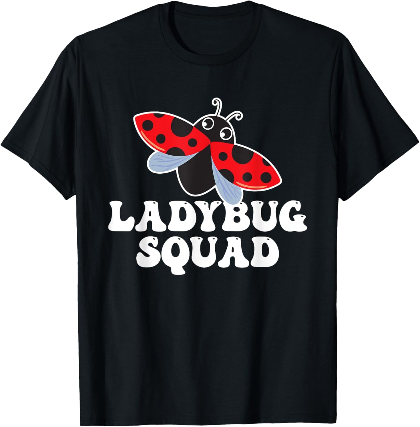Ladybug Squad - Entomologist Beetle Insect Lover Entomophile T-Shirt - T-Shirt | Black