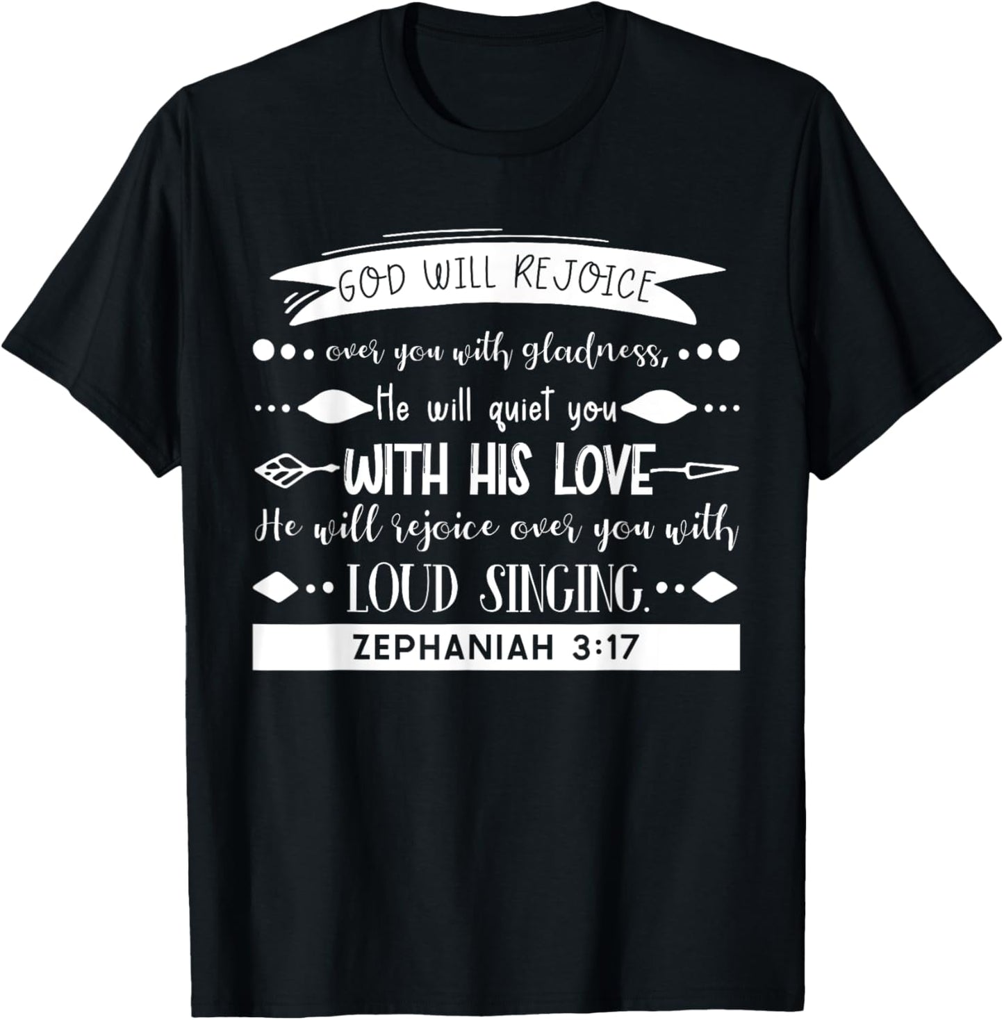 God Rejoices Over You - Zephaniah 3:17 Bible Verse Christian T-Shirt - T-Shirt | Black