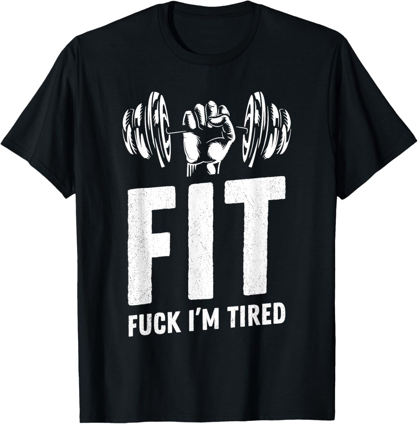Fit Fuck I'm Tired Gym Workout Fitness Sports Pump Curls T-Shirt - T-Shirt | Black