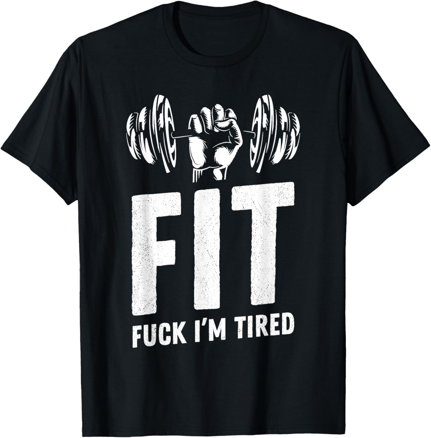 Fit Fuck I'm Tired Gym Workout Fitness Sports Pump Curls T-Shirt - T-Shirt | Black