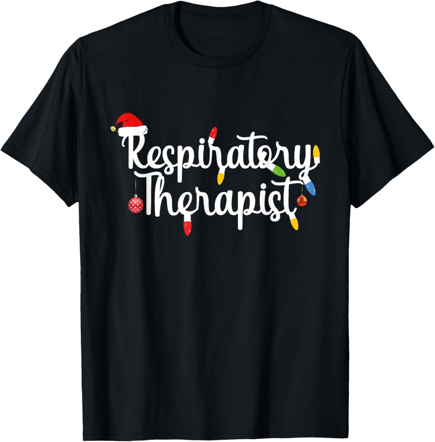 Respiratory Therapist funny Christmas Santa Hat design T-Shirt - T-Shirt | Black