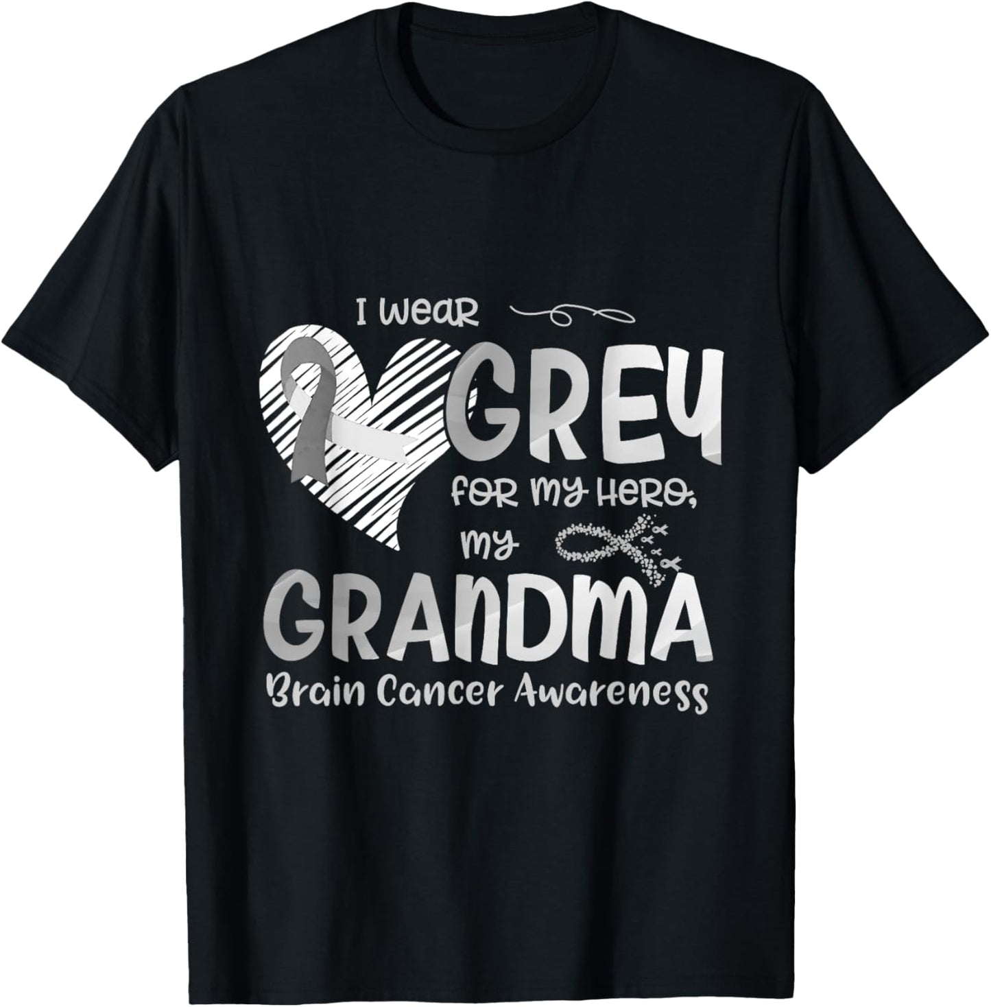 I Wear Gray For My Hero Grandma Brain Cancer Awareness T-Shirt - T-Shirt | Black