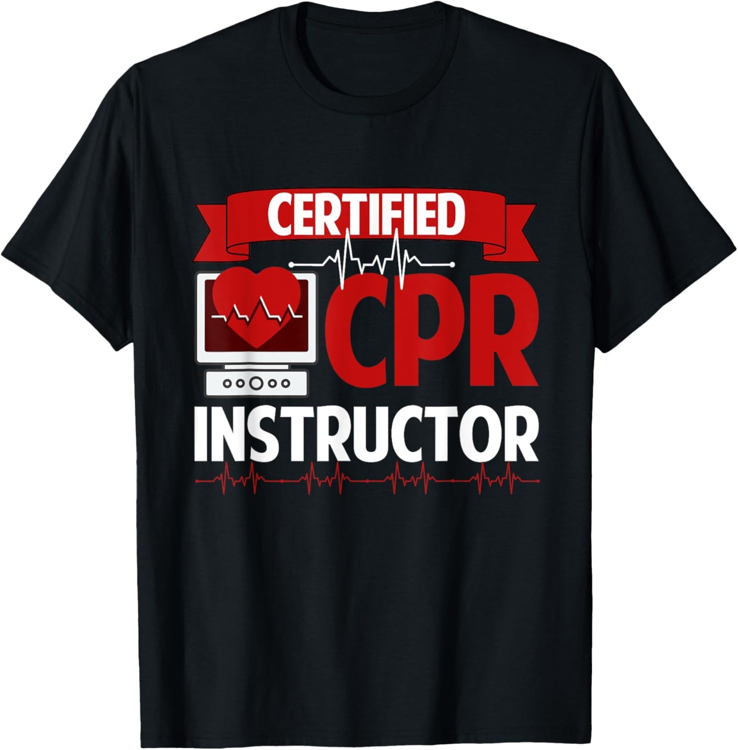 Certified CPR Instructor Training and Teaching EMS Ambulance T-Shirt - T-Shirt | Black