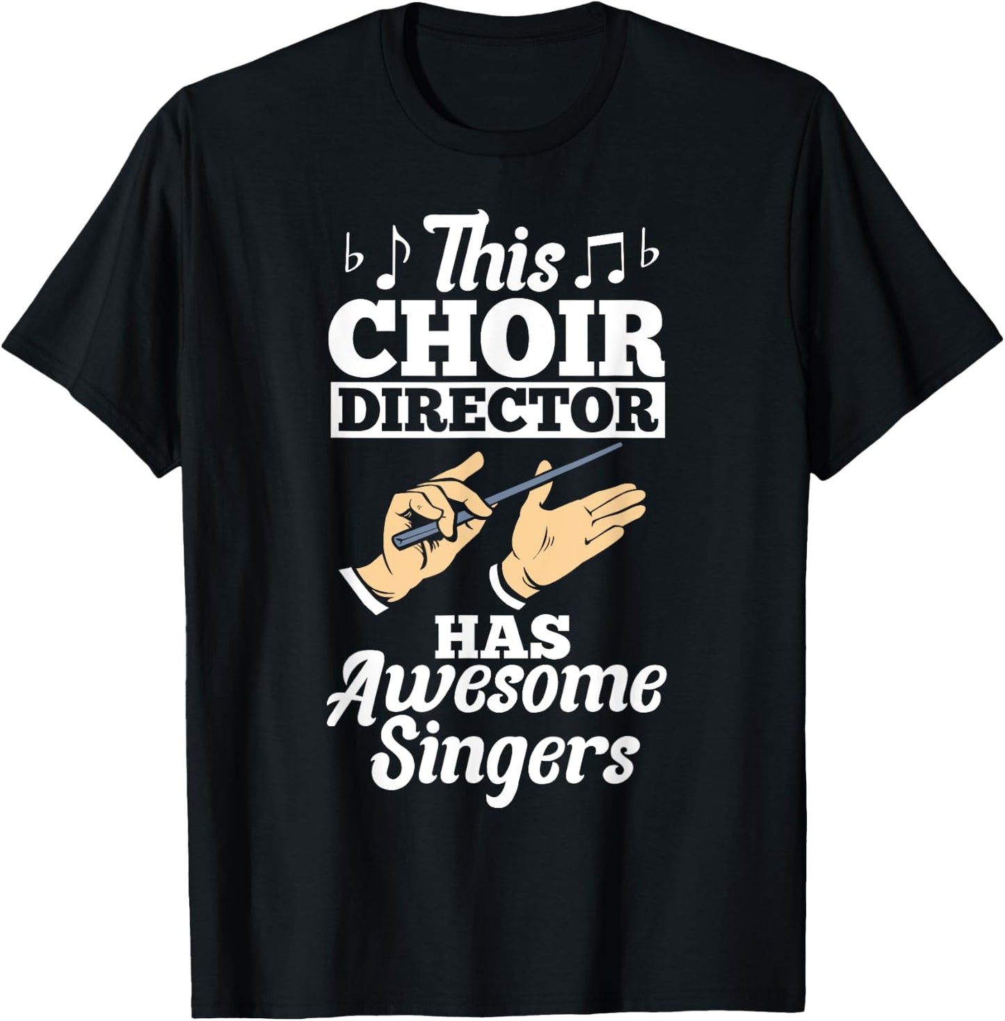 Choir Outfit Chorus Music Choir Teacher Choir Director Choir T-Shirt - T-Shirt | Black