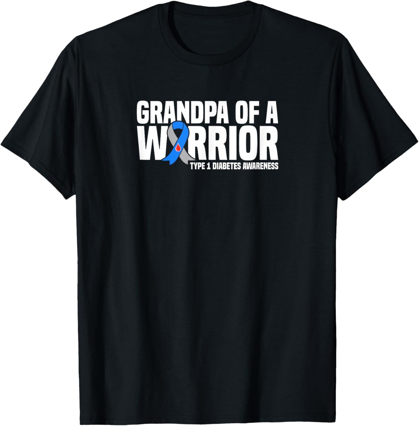 Grandpa of a Warrior Type 1 Diabetes Awareness T-Shirt - T-Shirt | Black